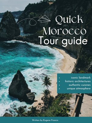 cover image of Quick Morocco Tour Guide